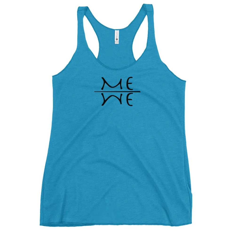 ME WE - Women's Racerback Tank, All colours