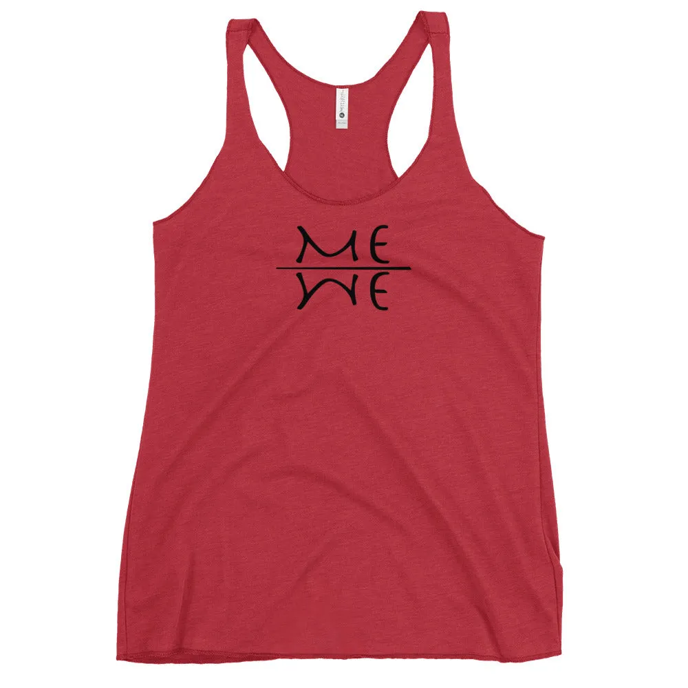 ME WE - Women's Racerback Tank, All colours